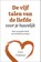 De vijf talen van de liefde voor je huwelijk, Gary Chapman - Paperback - 9789033802775