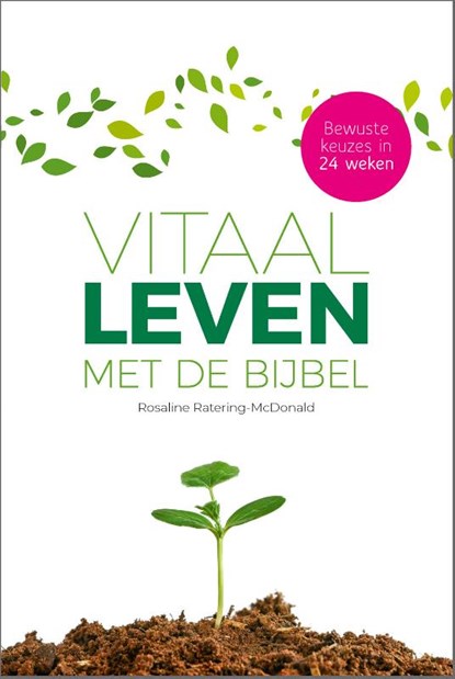 Vitaal leven met de Bijbel, Rosaline Ratering-McDonald - Paperback - 9789033802874