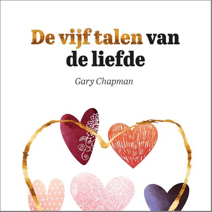 De vijf talen van de liefde, Gary Chapman - Gebonden - 9789033803352