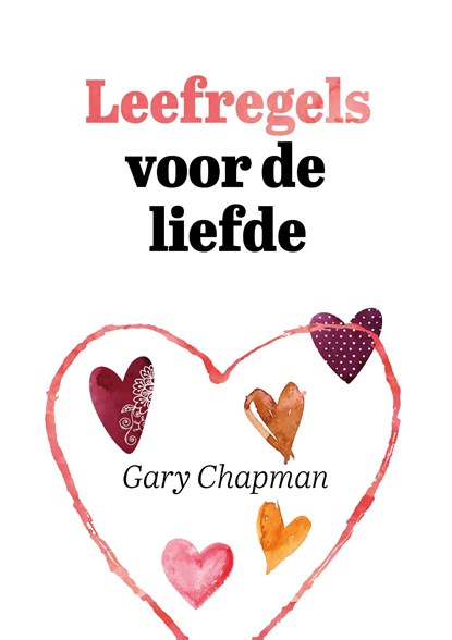 Leefregels voor de liefde, Gary Chapman - Ebook - 9789033803543
