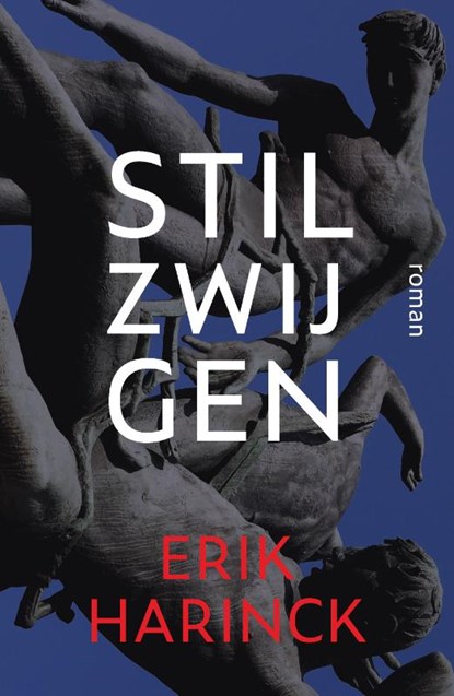 Stilzwijgen, Erik Harinck - Paperback - 9789033803710