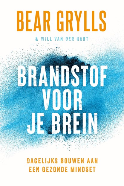 Brandstof voor je brein, Bear Grylls - Ebook - 9789033803826