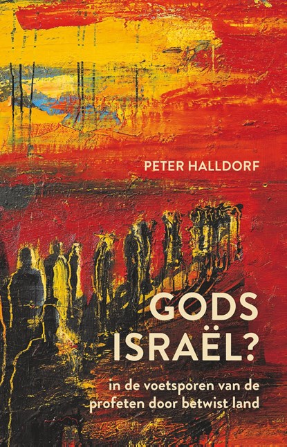 Gods Israël?, Peter Halldorf - Ebook - 9789033804892