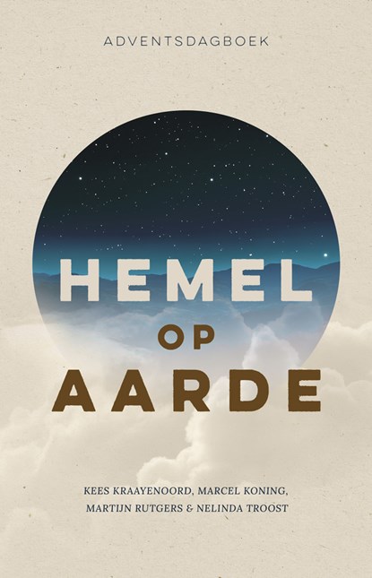 Hemel op aarde, Marcel Koning ; Kees Kraayenoord ; Martijn Rutgers ; Nelinda Troost - Ebook - 9789033805110