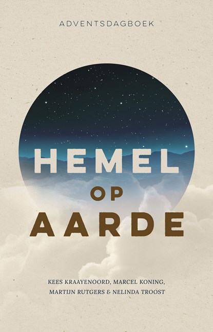 Hemel op aarde, Marcel Koning ; Kees Kraayenoord ; Martijn Rutgers ; Nelinda Troost - Ebook - 9789033805110