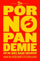 De pornopandemie - Laurens van Lavieren ; Maurits Luth ; Wilco de Vries - 9789033805554