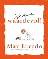 Jij bent waardevol! - Max Lucado - 9789033814976