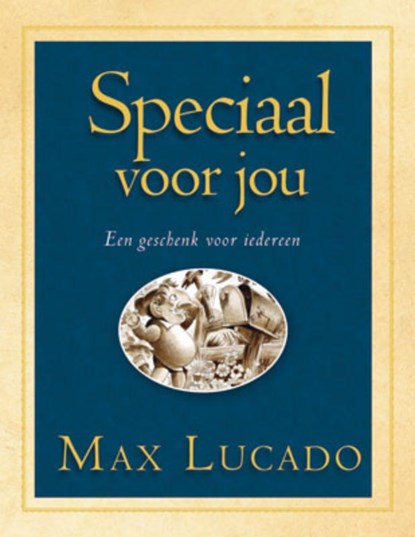 Speciaal voor jou, Max Lucado - Gebonden - 9789033815430