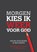 Morgen kies ik weer voor God, Michel van Heijningen ; Annemarie van Heijningen - Gebonden - 9789033816444