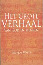 Het grote verhaal | Murray Watts | 