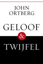 Geloof & twijfel | J. Ortberg | 