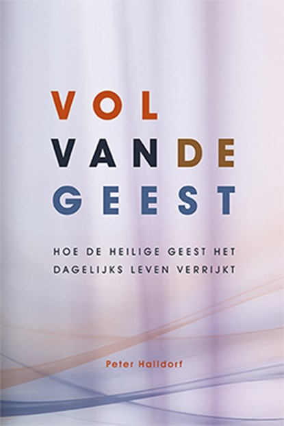 Vol van de Geest, Peter Halldorf - Gebonden - 9789033825040