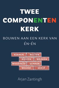Tweecomponentenkerk | Arjan Zantingh | 