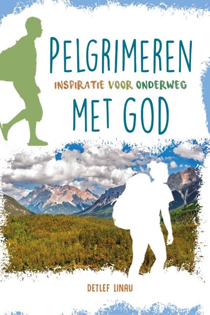 Pelgrimeren met God, Detlef Lienau - Paperback - 9789033826993