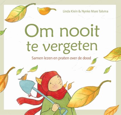 Om nooit te vergeten, Linda Klein ; Nynke Mare Talsma - Gebonden - 9789033831003