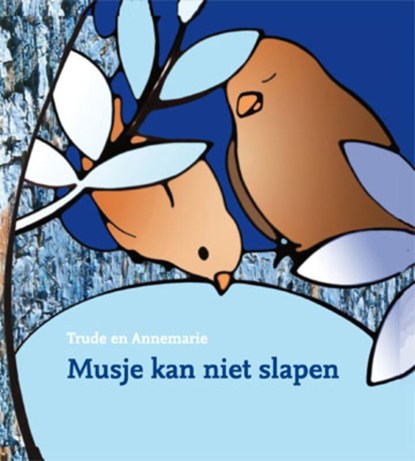 Musje kan niet slapen, Annemarie van Heijningen-Steenbergen - Gebonden - 9789033831560