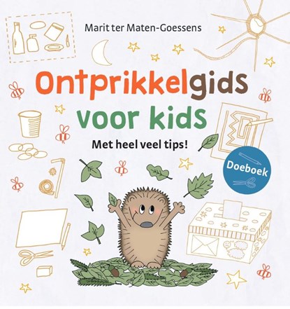 Ontprikkelgids voor kids, Marit ter Maten-Goessens - Paperback - 9789033831607