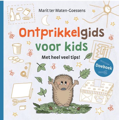 Ontprikkelgids voor kids, Marit ter Maten-Goessens - Paperback - 9789033831607