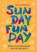 Sunday Funday, Hanna Holwerda - Paperback - 9789033831652