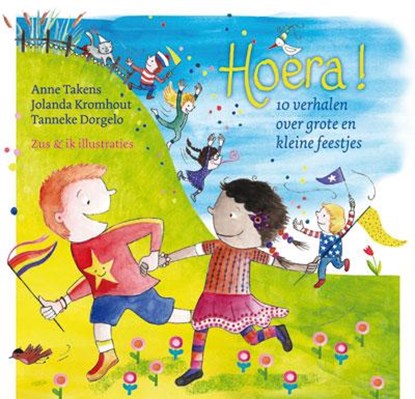 Hoera!, Anne Takens ; Jolanda Kromhout ; Tanneke Dorgelo - Gebonden - 9789033831881