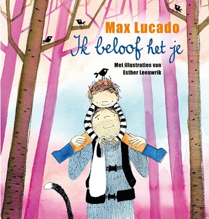 Ik beloof het je, Max Lucado - Gebonden - 9789033832291