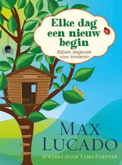 Elke dag een nieuw begin, Max Lucado - Paperback - 9789033832437