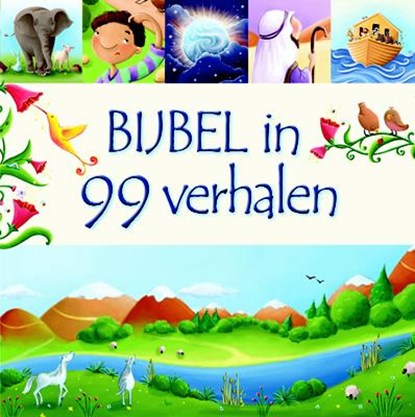 Bijbel in 99 verhalen, Juliet David - Gebonden - 9789033832499