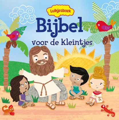 Bijbel voor de kleintjes, Karen Williamson - Gebonden - 9789033832734