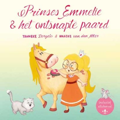Prinses Emmelie & het ontsnapte paard, Tanneke Dorgelo - Gebonden - 9789033832871