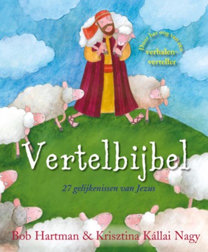 Vertelbijbel, Bob Hartman - Gebonden - 9789033832925