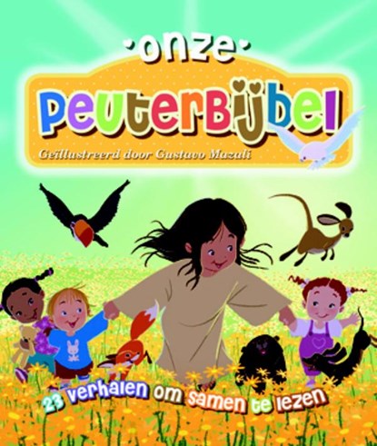 Onze peuterbijbel, Guy David Stanclif - Gebonden - 9789033832994