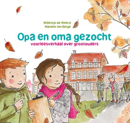 Opa en oma gezocht, Willemijn de Weerd - Gebonden - 9789033833212