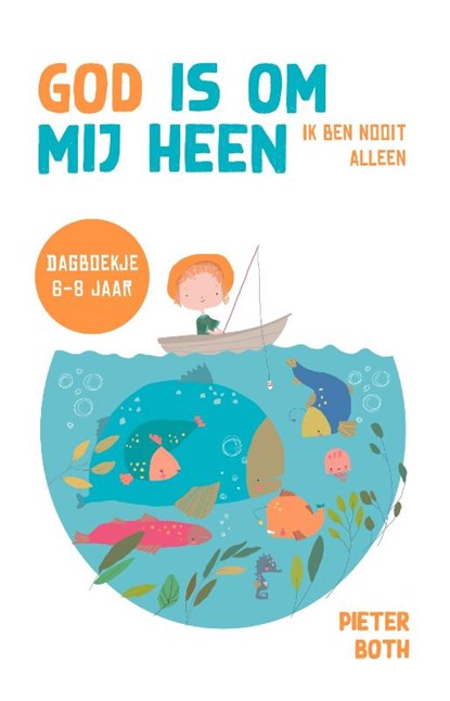 God is om mij heen, Pieter Both - Paperback - 9789033833243