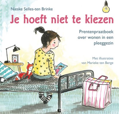 Je hoeft niet te kiezen, Nieske Selles-ten Brink - Paperback - 9789033833472