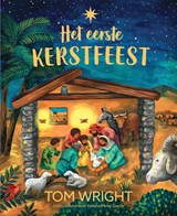 Het eerste kerstfeest - Tom Wright - 9789033833816