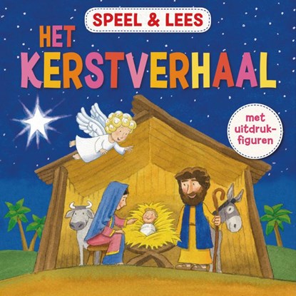 Speel & lees het kerstverhaal, niet bekend - Gebonden - 9789033834028