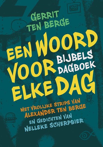 Een woord voor elke dag, Gerrit ten Berge - Paperback - 9789033834165