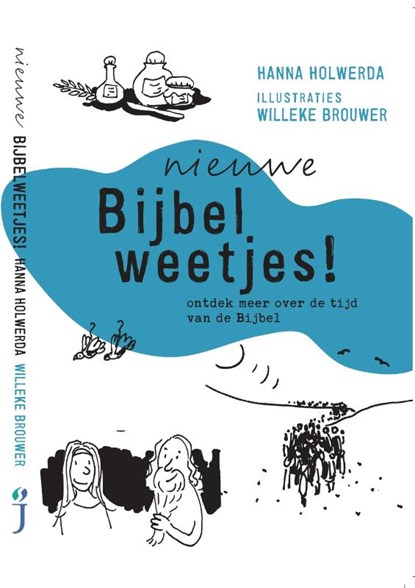 Nieuwe Bijbelweetjes!, Hanna Holwerda - Paperback - 9789033834486