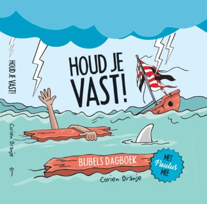 Houd je vast!, Corien Oranje ; Marcel Flier - Paperback - 9789033834561