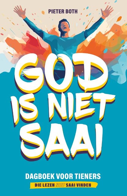 God is niet saai, niet bekend - Paperback - 9789033834639