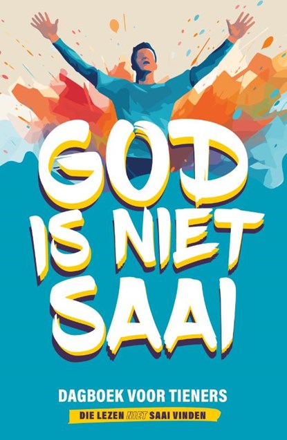 God is niet saai, niet bekend - Paperback - 9789033834639