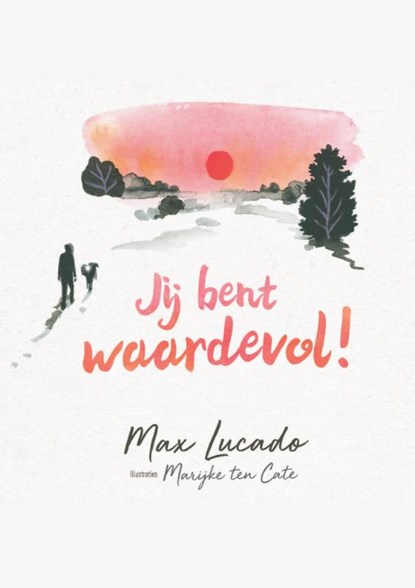 Jij bent waardevol!, Max Lucado - Gebonden - 9789033834820
