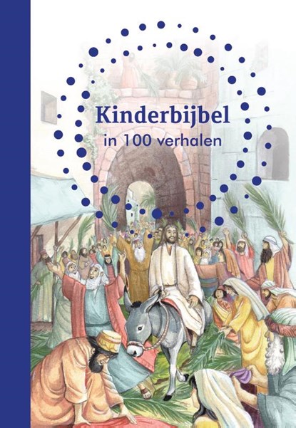 Kinderbijbel in 100 verhalen, B.A. Jones - Gebonden - 9789033835421