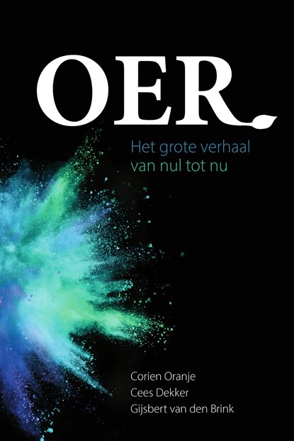 Oer, Corien Oranje ; Cees Dekker ; Gijsbert van den Brink - Ebook - 9789033835674