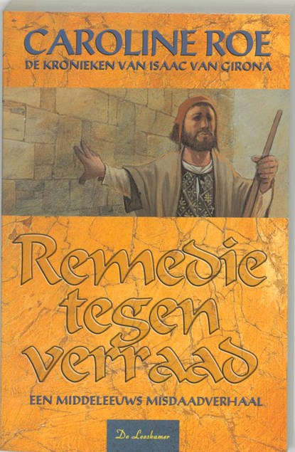 Remedie tegen verraad, C. Roe - Paperback - 9789034315014
