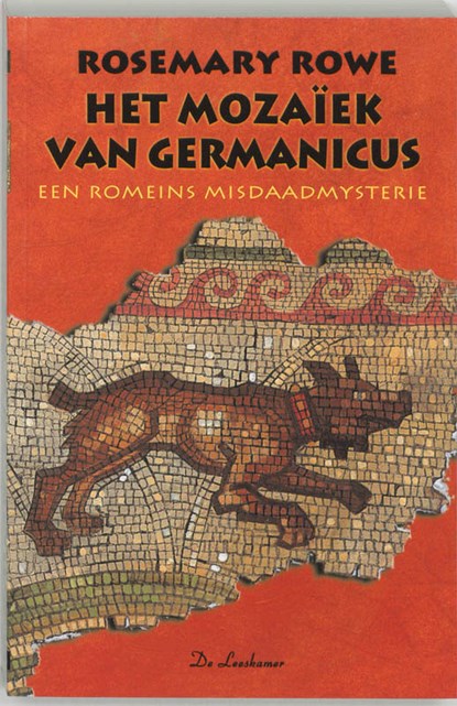 Het mozaiek van Germanicus, R. Rowe - Paperback - 9789034315045
