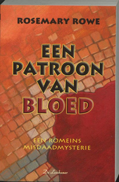 Een patroon van bloed, R. Rowe - Paperback - 9789034315106