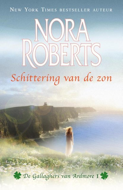 Nora Roberts : Schittering van de zon, Nora Roberts - Paperback - 9789034754042