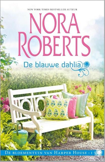 De blauwe dahlia, Nora Roberts - Paperback - 9789034754141