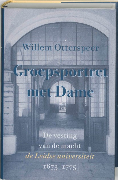 De vesting van de macht, W. Otterspeer - Gebonden - 9789035123991